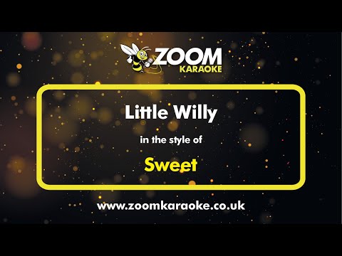 Sweet - Little Willy