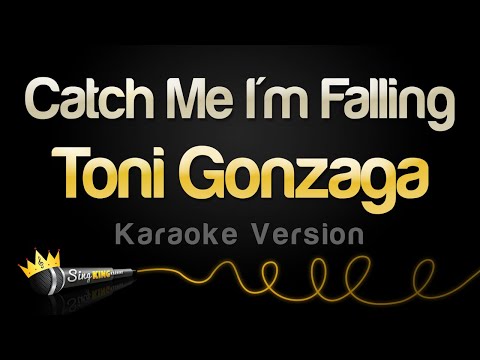Toni Gonzaga - Catch Me I'm Falling