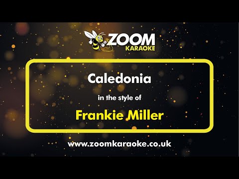 Frankie Miller - Caledonia