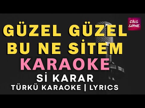Güzel Güzel Bu Ne Sitem - Si