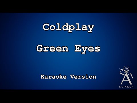 Coldplay - Green Eyes