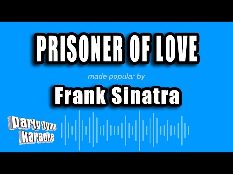 Frank Sinatra - Prisoner of Love