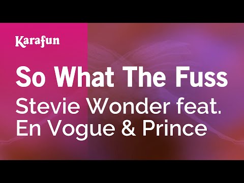 Stevie Wonder & En Vogue & Prince - So What the Fuss