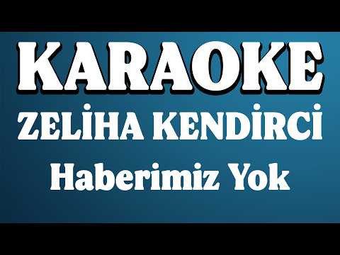 Zeliha Kendirci - Haberimiz Yok
