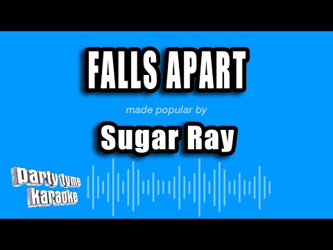 Sugar Ray - Falls Apart