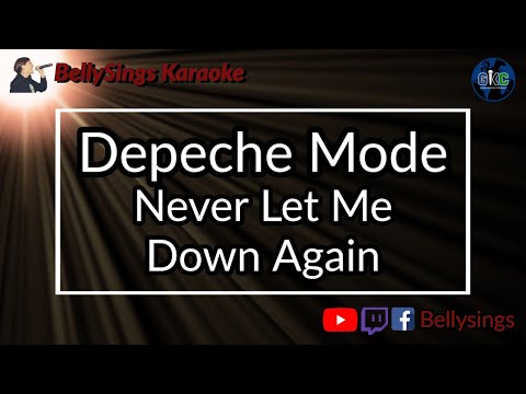 Depeche Mode - Never Let Me Down Again