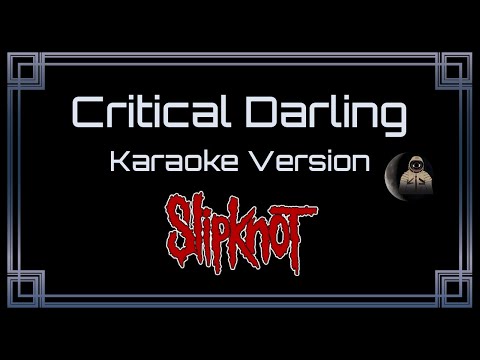 Slipknot Critical Darling