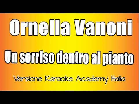 Ornella Vanoni - Un Sorriso Dentro Al Pianto