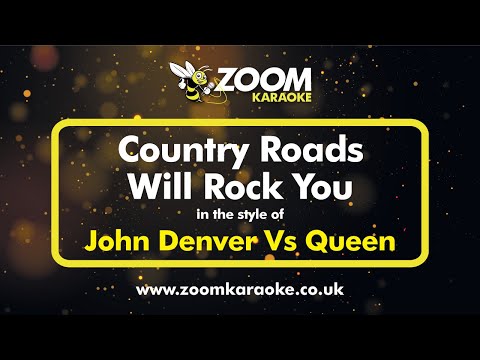 John Denver Vs Queen - Country Roads Will Rock You