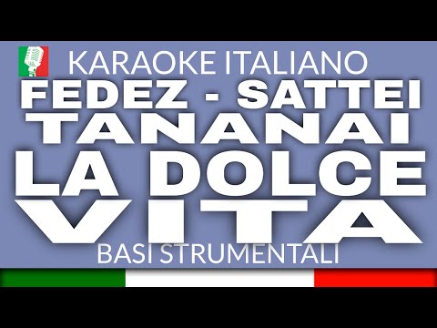 FEDEZ, TANANAI, MARA SATTEI - LA DOLCE VITA