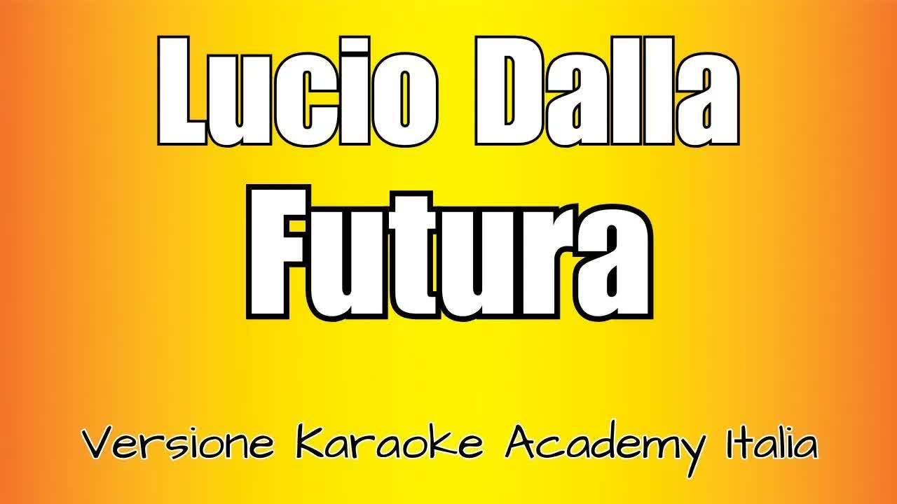 Lucio Dalla - Futura
