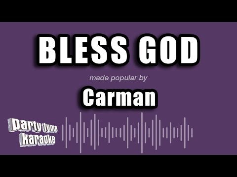 Carman - Bless God
