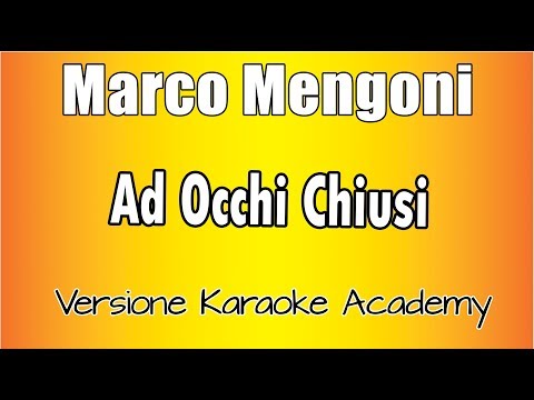 Marco Mengoni - Ad occhi chiusi
