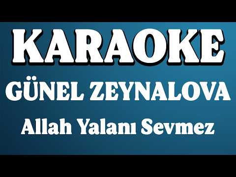 Günel Zeynalova - Allah Yalanı Sevmez