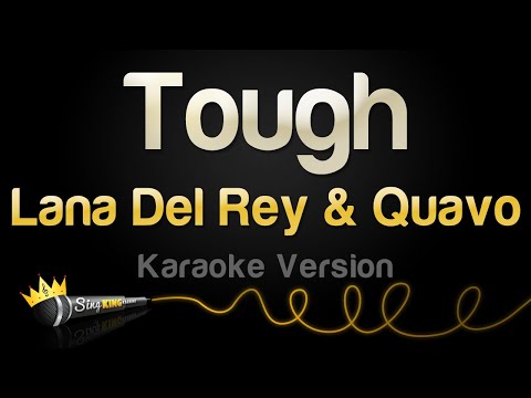 Quavo, Lana Del Rey - Tough