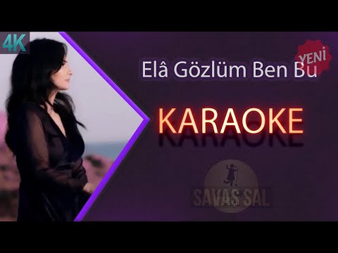 Ela Gözlüm Karaoke Türkü