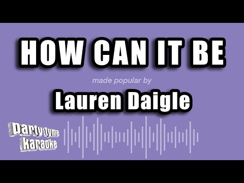 Lauren Daigle - How Can It Be