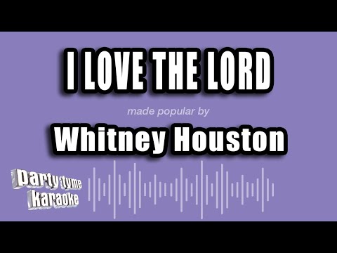 Whitney Houston - I Love The Lord