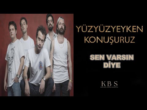Yüzyüzeyken Konuşuruz - Sen Varsın Diye (Piyano Karaoke)