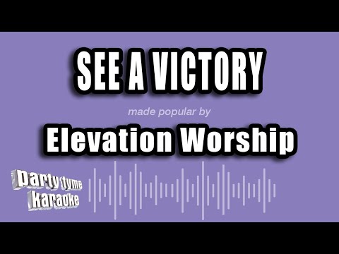 Elevation Worship - See A Victory