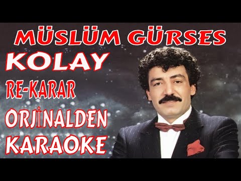 Müslüm Gürses KOLAY RE-KARAR