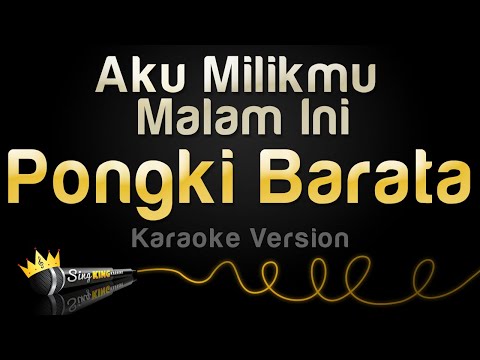 Pongki Barata - Aku Milikmu Malam Ini