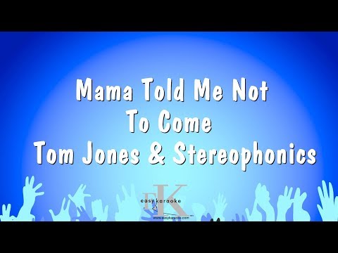 Tom Jones & Stereophonics - Mama Told Me Not To Come