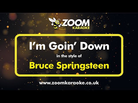 Bruce Springsteen - I'm Goin' Down