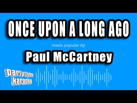 Paul McCartney - Once Upon A Long Ago