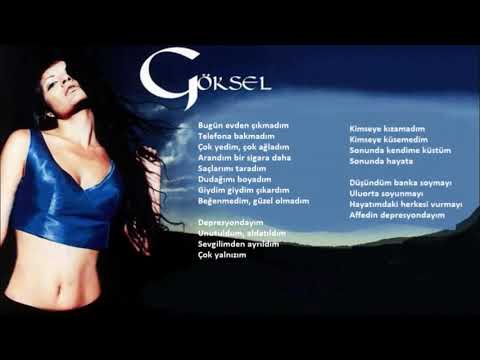 Göksel - Depresyondayım