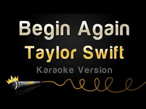 Taylor Swift - Begin Again
