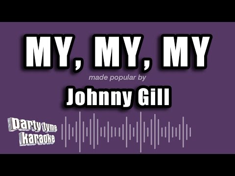 Johnny Gill - My, My, My