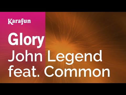 John Legend & Common - Glory