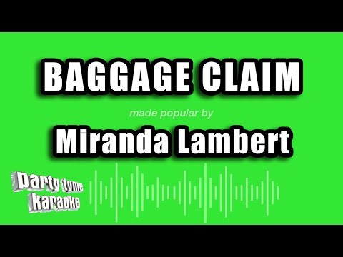 Miranda Lambert - Baggage Claim