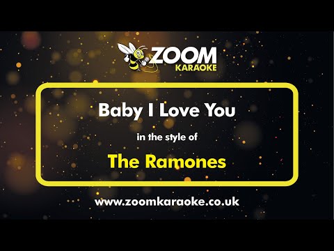 The Ramones - Baby I Love You