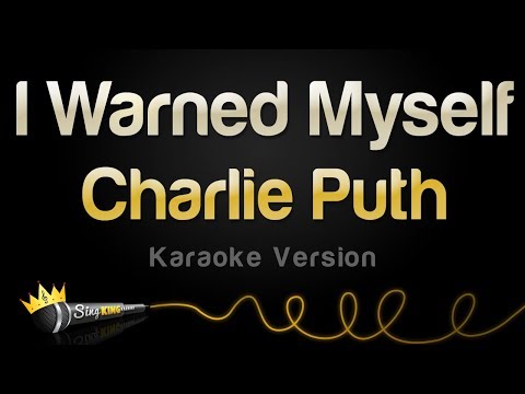 Charlie Puth - I Warned Myself