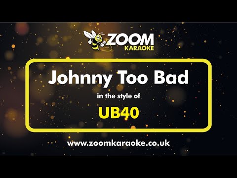 UB40 - Johnny Too Bad
