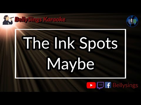 The Ink Spots - Maybe