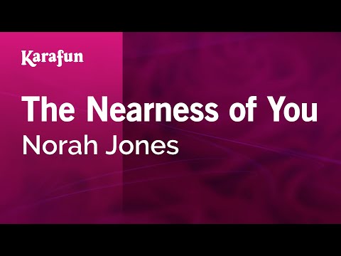 Norah Jones - The Nearness of You