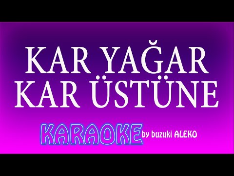 Kar Yağar Kar Üstüne