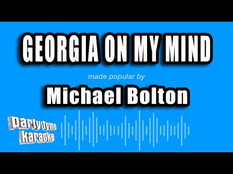 Michael Bolton - Georgia On My Mind