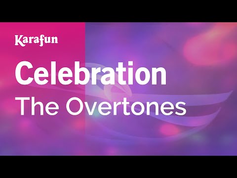 The Overtones - Celebration