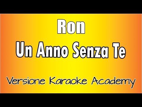Ron - Un Anno Senza Te