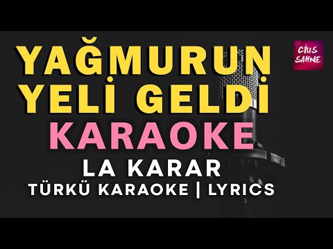 Yağmurun Yeli Geldi (Hele Hele Helesi Güzel) - La