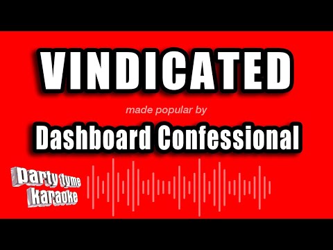 Dashboard Confessional - Vindicated