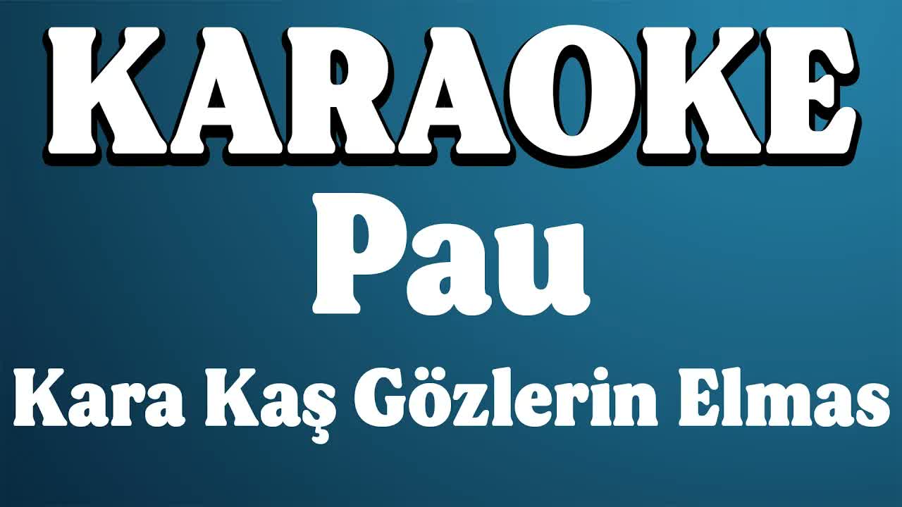 Pau - Kara Kaş Gözlerin Elmas