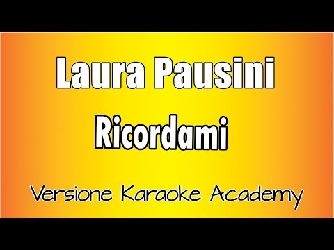 Laura Pausini - Ricordami
