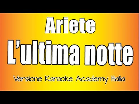 Ariete - L'ultima Notte