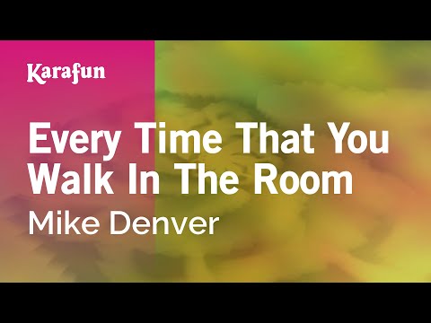 Mike Denver - Every Time That You Walk in the Room
