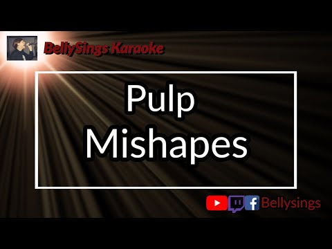 Pulp - Mishapes